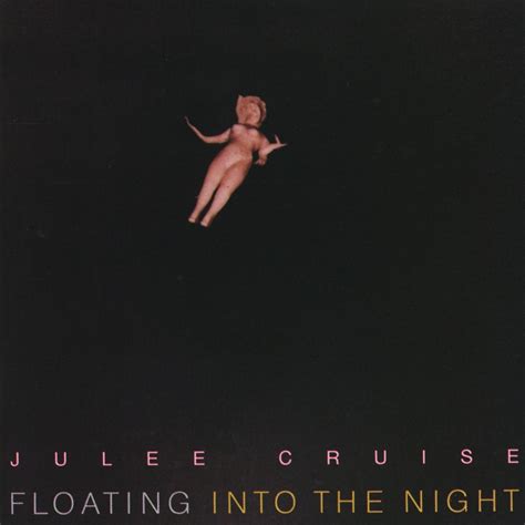 Floating Into The Night Lbum De Julee Cruise Apple Music