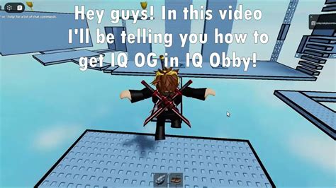 How To Get Iq Og In Iq Obby Youtube