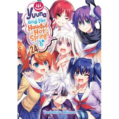 Tadahiro Miura Other Yuuna And The Haunted Hot Springs Vol 24 Tadahiro Miura Poshmark