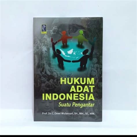 Jual Buku Hukum Adat Indonesia Suatu Pengantar By Prof Dr Dewi