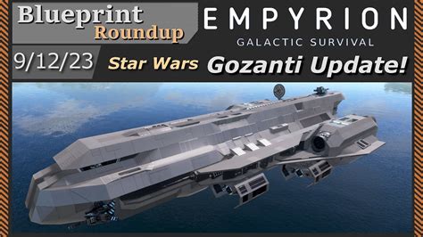 Empyrion Galactic Survival Blueprint Roundup 9 12 23 Star Wars