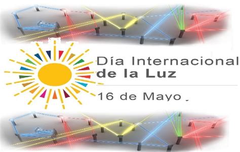 Día Internacional de la Luz EcuRed