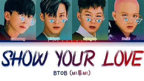 BTOB 4U SHOW YOUR LOVE Lyrics 비투비 포유 SHOW YOUR LOVE 가사 Color