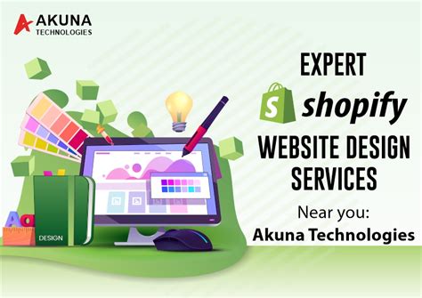 Expert Shopify Website Design Services Near You Akuna Technologies