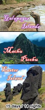 Galapagos Islands Nazca Lines Machu Picchu Easter Island Travel