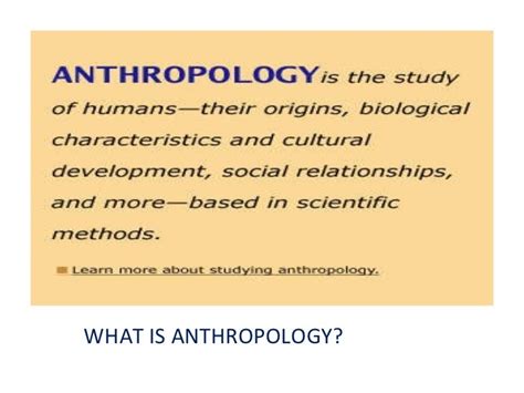 What Is Anthropology