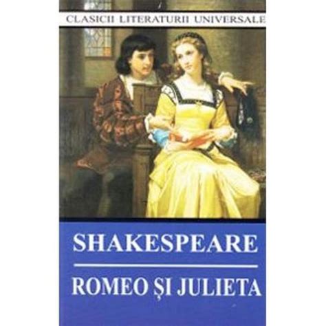 Romeo Si Julieta Wiliam Shakespeare Wiliam Shakespeare Libraria Clb