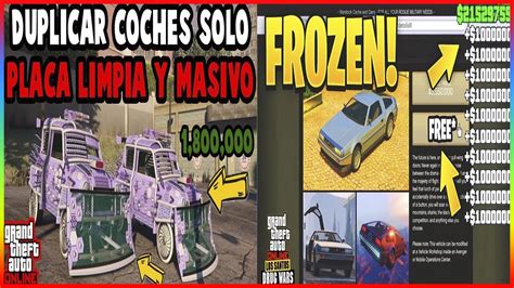 DUPILCAR COCHES Y FROZEN MONEY SOLO SIN AYUDA PLACA LIMPIA GTA V ONLINE