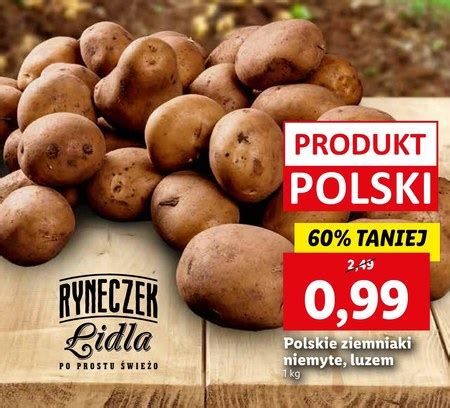 Ziemniaki Ryneczek Lidla Taniej Promocja Lidl Ding Pl