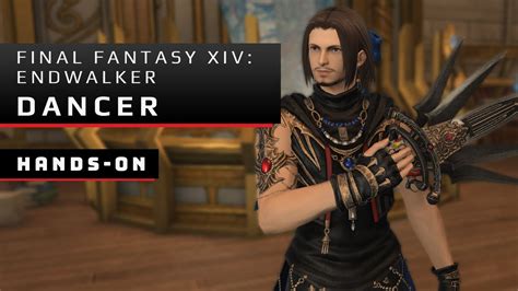 Final Fantasy XIV Endwalker Hands On With Dancer YouTube