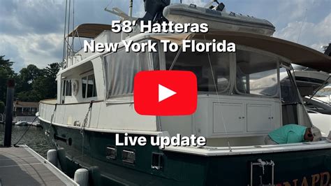 Trawler Life New York To Florida 1200 Miles 58 Hatteras LRC Walk