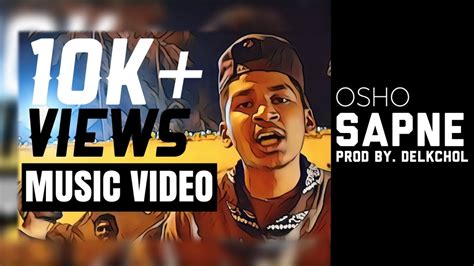 Osho Sapne Prod By Delkchol Official Music Video Hindi Rap 2019 Youtube