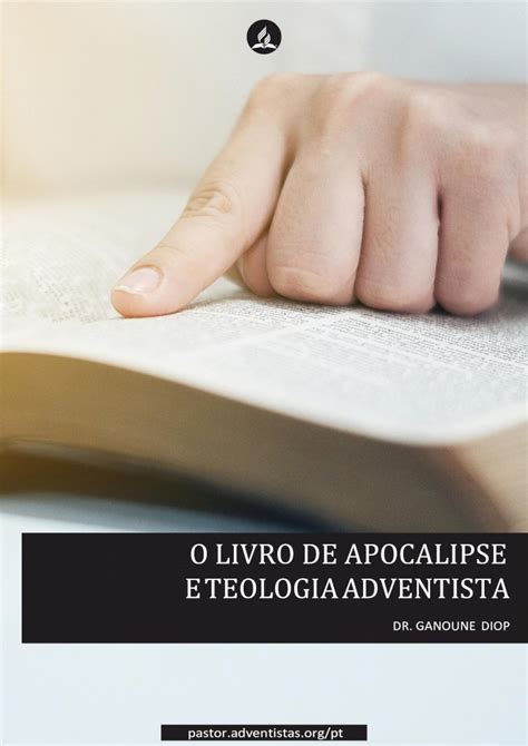 PDF O LIVRO DE APOCALIPSE E TEOLOGIA ADVENTISTAdeptos Adventistas Org