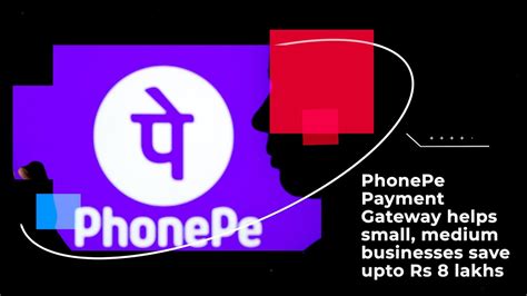 PhonePe Payment Gateway Helps Small Medium Businesses Save Upto Rs 8