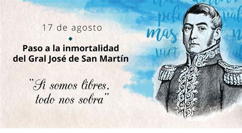 17 de agosto paso a la inmortalidad del General José de San Martín