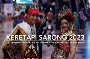 Keretapi Sarong Celebrating Th Malaysia Day With A Strong