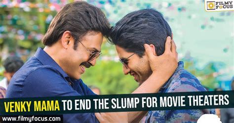 Venky Mama to end the slump for movie theaters - Filmy Focus