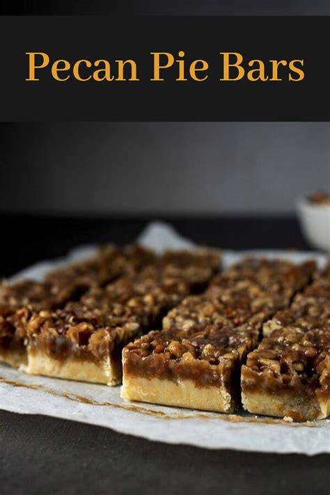 Pecan Pie Bars With Shortbread Crust Recipe Pecan Desserts Pecan Pie Bars Pie Bar