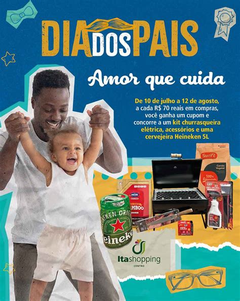 Ita Shopping Centro Sorteia Kit De Churrasco Em Promoção Do Dia Dos Pais Portal Dinâmico