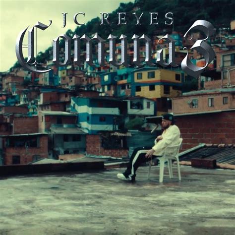 Comuna 3 Análisis Significado JC Reyes Musica