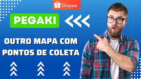 Shopee Pegaki Ponto De Coleta Novo Mapa Pontos Pelo Brasil