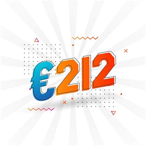 212 Euro Currency vector text symbol. 212 Euro European Union Money ...