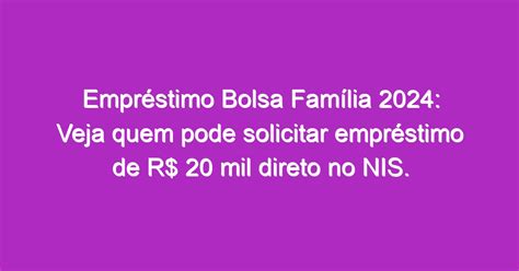 Empr Stimo Bolsa Fam Lia Veja Quem Pode Solicitar Empr Stimo De R