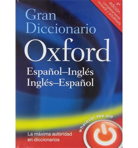 Gran Diccionario Oxford: Espanol-Ingles, Ingles-Espanol– Multilingual Books