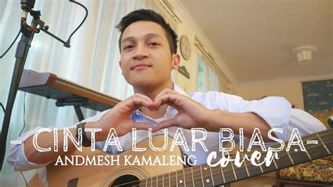 Cinta Luar Biasa Andmesh Kamaleng Aldhi Rahman Cover Full