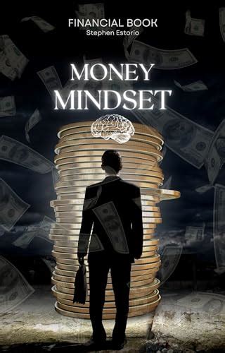 Money Mindset Unlocking Abundance Cultivating A Prosperous Money