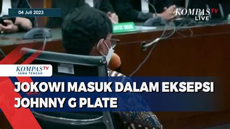 Eksepsi Johnny G Plate Pelaksanaan BTS Atas Arahan Jokowi YouTube