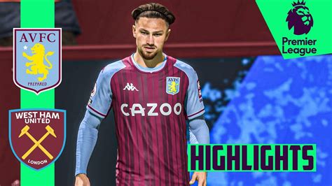 Aston Villa Vs West Ham Premier League Match Highlights Youtube