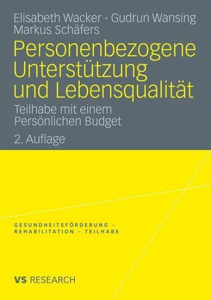 Personenbezogene Unterst Tzung Und Lebensqualit T Von Elisabeth Wacker