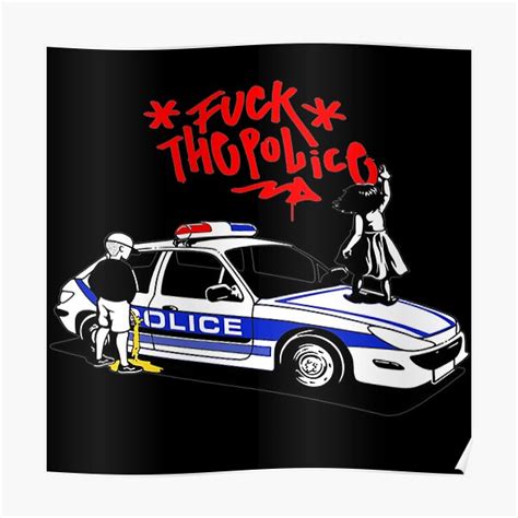 FUCK THE POLICE Poster For Sale By Bcide Redbubble