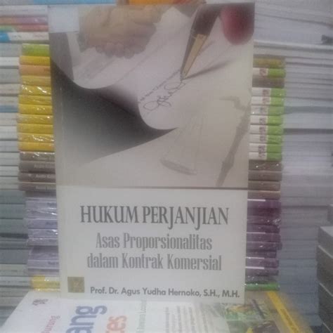 Jual HUKUM PERJANJIAN ASAS PROPORSIONALITAS DALAM KONTRAK KOMERSIAL