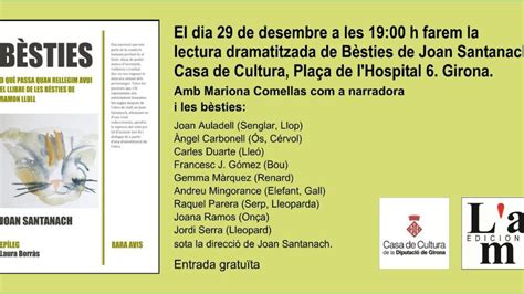 Lectura Dramatitzada De B Sties A La Casa De Cultura De Girona L Art