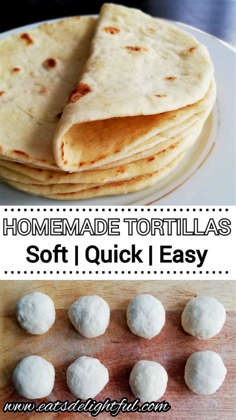 Homemade Tortillas Soft And Quick Easy To Make