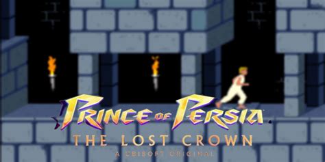 Prince of Persia: The Lost Crown Could Make Way for a Remake of the ...