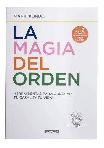 La Magia Del Orden Marie Kondo Libro Aguilar Mercadolibre