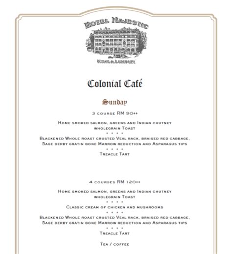 Colonial Cafe The Majestic Hotel Kuala Lumpur New Set Menus