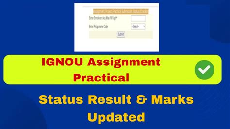 Ignou Assignment Practical Status Result Marks Updated Education