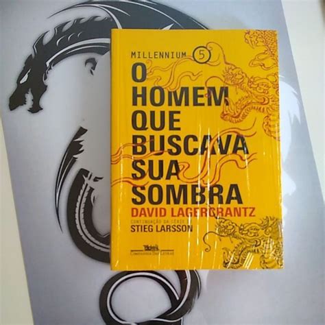 O Homem Que Buscava Sua Sombra Millennium David Lagercrantz