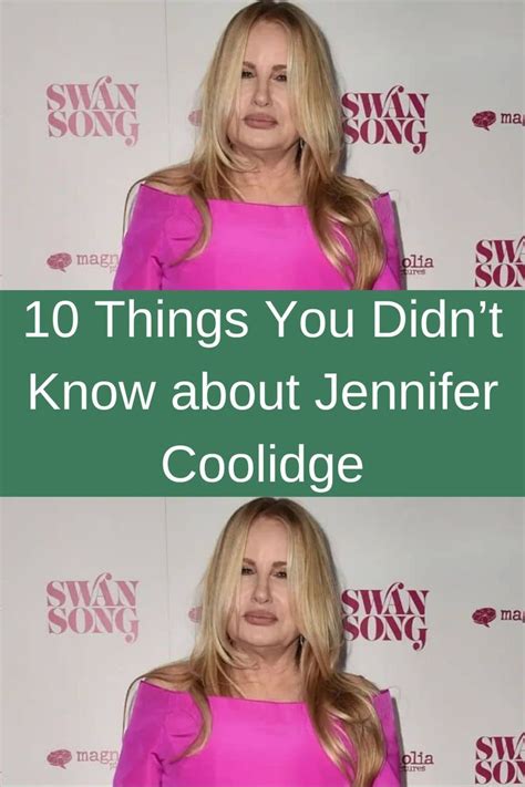10 things you didn’t know about jennifer coolidge – Artofit