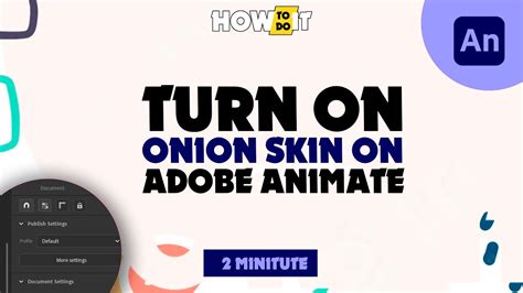 How To Turn On Onion Skin On Adobe Animate 2024 Skill Wave YouTube