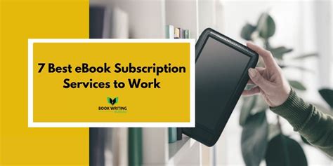 Best Ebook Subscription Services To Work In