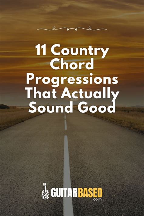 11 Country Chord Progressions That Actually Sound Good