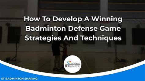 How To Develop A Winning Badminton Defense Game | STBA KL