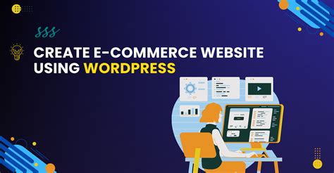 How To Build An E Commerce Website Using WordPress