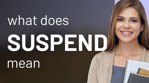 Suspend • what is SUSPEND meaning - YouTube