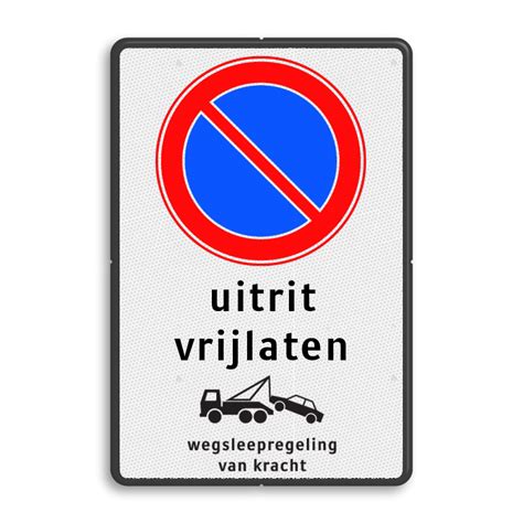 Parkeerverbod Rvv E Eigen Tekst Wegsleepregeling Parkeren